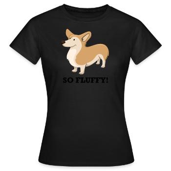 Vous êtes si moelleux! Vous êtes tellement moelleux! Mon chien - T-shirt Femme - noir - Devant - AI Model Female 172 dark (172cm)
