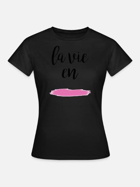 La Vie en Rose - Frauen T-Shirt - Schwarz