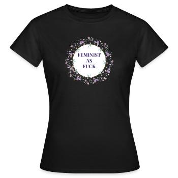 Feminist as fuck for feminists - Women's T-Shirt - black - Front - AI Model Female 172 dark (172cm)