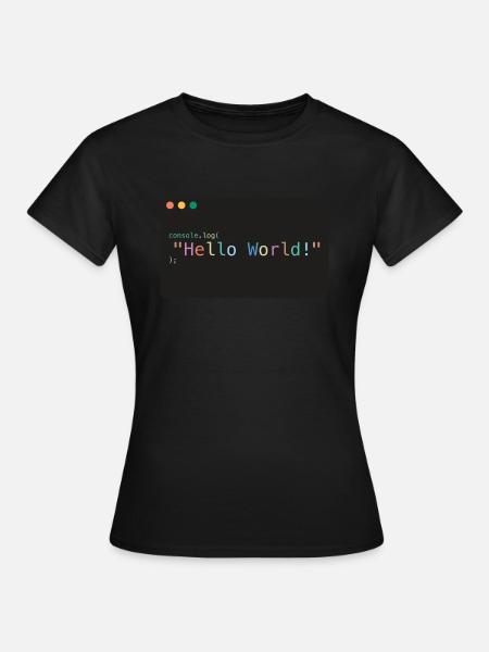 Bonjour Monde JavaScript console.log - T-shirt Femme - noir
