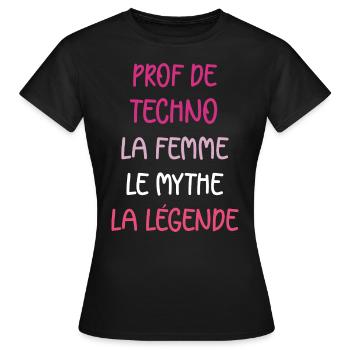 La femme le mythe la légende prof de techno - T-shirt Femme - noir - Devant - AI Model Female 172 dark (172cm)