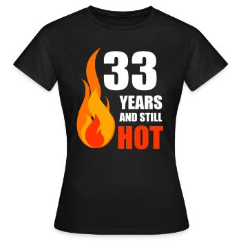 33. Geburtstag 33 Spruch - Frauen T-Shirt - Schwarz - Vorne - AI Model Female 172 dark (172cm)
