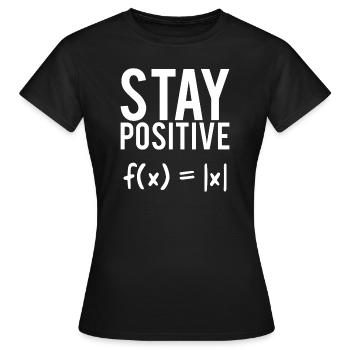 Pensée positive cadeau mathématique - T-shirt Femme - noir - Devant - AI Model Female 172 dark (172cm)