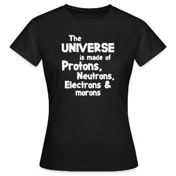Wissenschaft Neutron Spruch Chemie Geschenk - Frauen T-Shirt - Schwarz - Vorne - AI Model Female 172 dark (172cm)