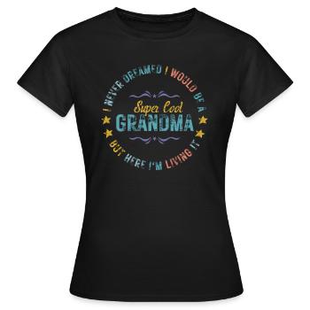 Funny Vintage Gift Idea Saying Super Cool Grandmas - Women's T-Shirt - black - Front - AI Model Female 172 dark (172cm)