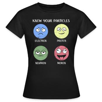 Types d'idée cadeau atome de particule idiot - T-shirt Femme - noir - Devant - AI Model Female 172 dark (172cm)