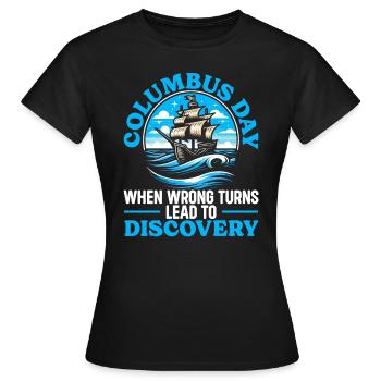 Columbus Day Amerika 1492 Usa Entdeckung - Frauen T-Shirt - Schwarz - Vorne - AI Model Female 172 dark (172cm)