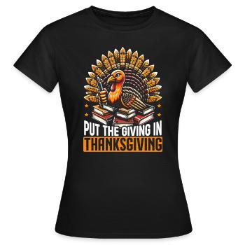 Thanksgiving-truthahn - Frauen T-Shirt - Schwarz - Vorne - AI Model Female 172 dark (172cm)
