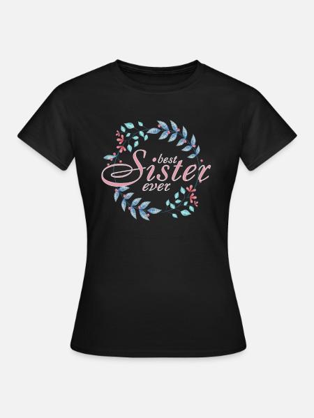 Beste Schwester - Frauen T-Shirt - Schwarz