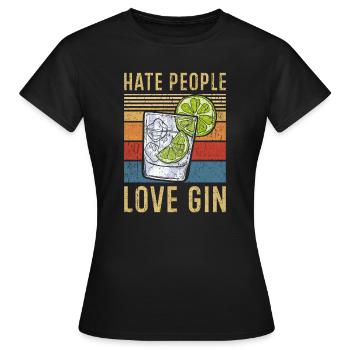 Gin saying gin gifts - Women's T-Shirt - black - Front - AI Model Female 172 dark (172cm)