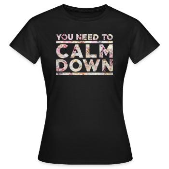 Calm Down - Women's T-Shirt - black - Front - AI Model Female 172 dark (172cm)