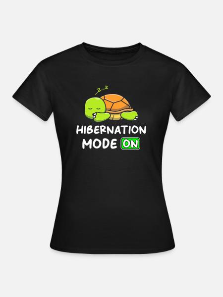 Winterschlaf Modus An mit Schildkröte - Frauen T-Shirt - Schwarz
