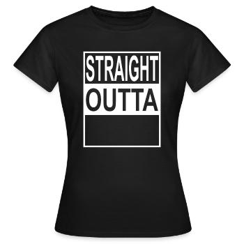Straight outta Template - Frauen T-Shirt - Schwarz - Vorne - AI Model Female 172 dark (172cm)