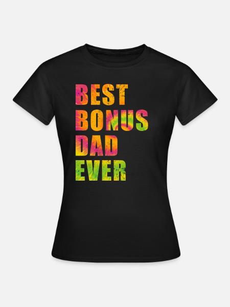 Best Bonus Dad ever - Dame-T-shirt - sort