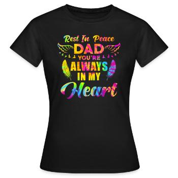Commemoration Of The Date of Death Deceased Father Gift - Women's T-Shirt - black - Front - AI Model Female 172 dark (172cm)
