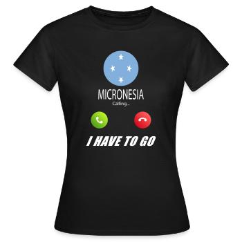Mikronesien ruft an Lusiger Flaggen Spruch - Frauen T-Shirt - Schwarz - Vorne - AI Model Female 172 dark (172cm)