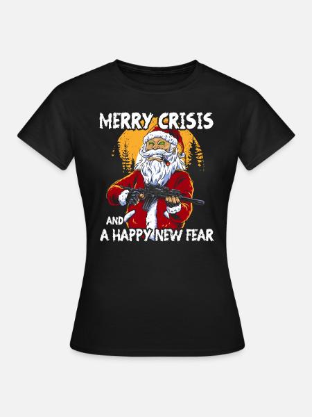 Merry Crisis - Frauen T-Shirt - Schwarz