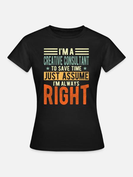 Kreativer Berater - Dame-T-shirt - sort