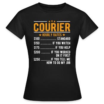 Salaire horaire du coursier - T-shirt Femme - noir - Devant - AI Model Female 172 dark (172cm)