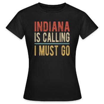 Indiana appelle, je dois y aller - T-shirt Femme - noir - Devant - AI Model Female 172 dark (172cm)