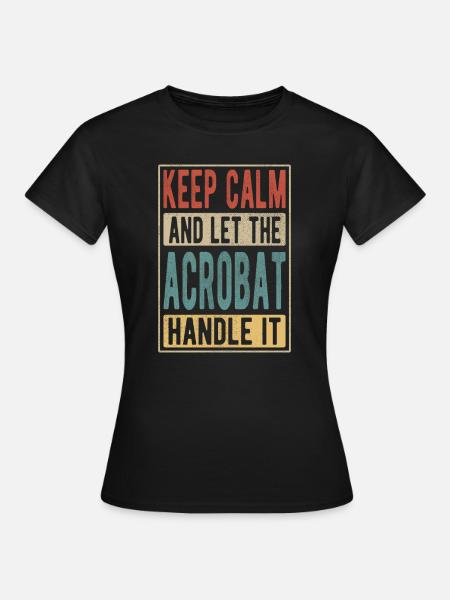 Akrobat Retro Geschenk - Frauen T-Shirt - Schwarz