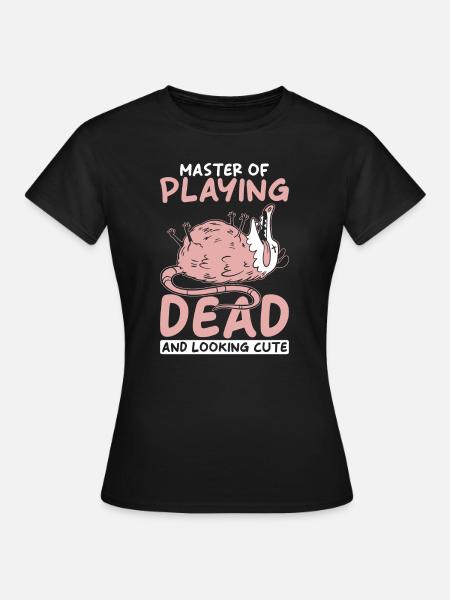 Opossum Spruch - Frauen T-Shirt - Schwarz