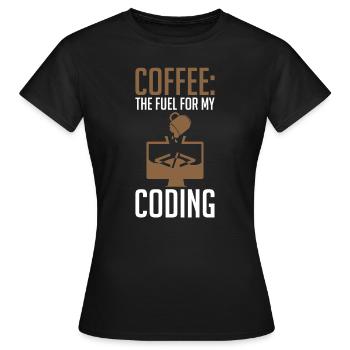 Coder Coffee Le carburant de mon codage - T-shirt Femme - noir - Devant - AI Model Female 172 dark (172cm)