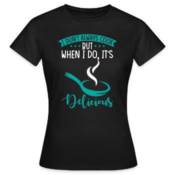 Hobbykoch Kocht Kulinarisches Essen - Frauen T-Shirt - Schwarz - Vorne - AI Model Female 172 dark (172cm)