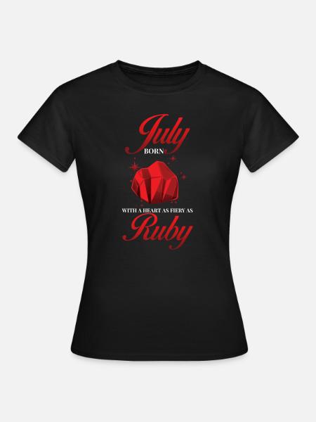 Geburtsstein Juli Rubin - Frauen T-Shirt - Schwarz