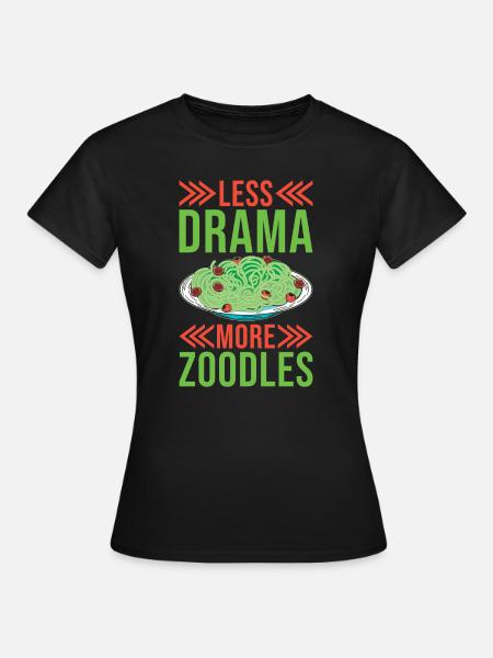 Zoodles Zucchini Pasta Spruch - Frauen T-Shirt - Schwarz