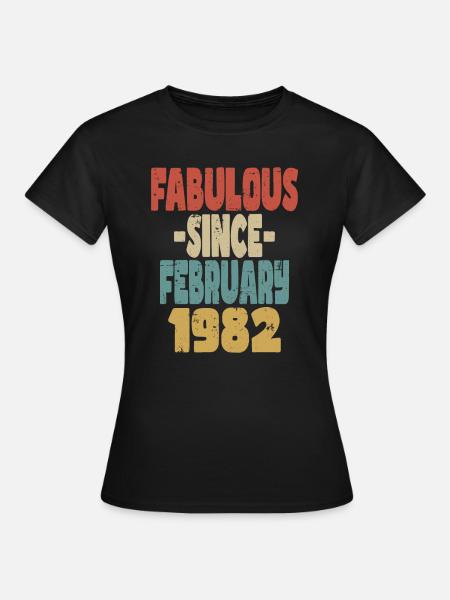 Fabelhafter Februar 1982 - Frauen T-Shirt - Schwarz