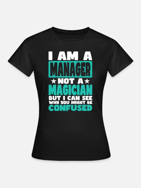 Manager - Frauen T-Shirt - Schwarz