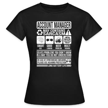 Gestionnaire de compte Sarcasme drôle Cadeau Gestionnaire de compte - T-shirt Femme - noir - Devant - AI Model Female 172 dark (172cm)