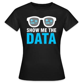 Data Engineer Zeig Mir Die Daten - Frauen T-Shirt - Schwarz - Vorne - AI Model Female 172 dark (172cm)