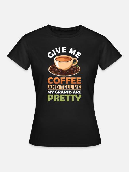 Statistiker Graphen Datenanalyst Techniker - Frauen T-Shirt - Schwarz
