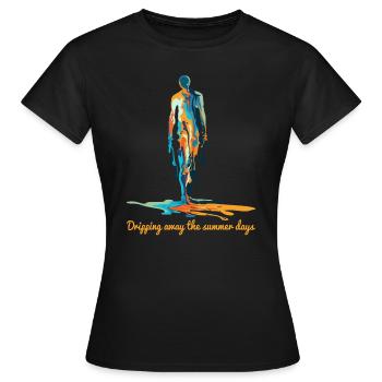 Heiße Tage Schmelzen Dahin - Frauen T-Shirt - Schwarz - Vorne - AI Model Female 172 dark (172cm)