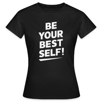 Soyez votre meilleure version Motivation - T-shirt Femme - noir - Devant - AI Model Female 172 dark (172cm)
