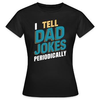 Ich Erzähle Väterwitze Periodisch - Frauen T-Shirt - Schwarz - Vorne - AI Model Female 172 dark (172cm)