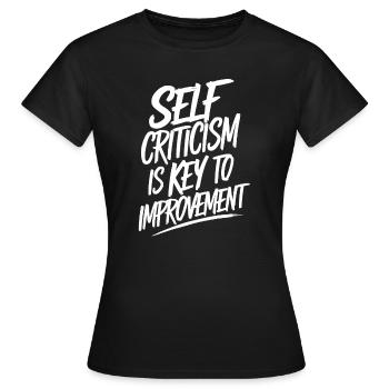Self-criticism is the key to improvement - Women's T-Shirt - black - Front - AI Model Female 172 dark (172cm)