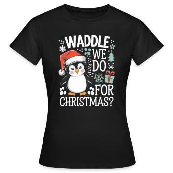 Le dandinement de Noël des pingouins que nous faisons pour Noël ? - T-shirt Femme - noir - Devant - AI Model Female 172 dark (172cm)