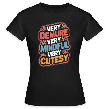 Très discret Très attentif Très mignon - T-shirt Femme - noir - Devant - AI Model Female 172 dark (172cm)
