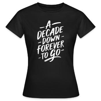 10 Jahre Hochzeitstag - Ein Jahrzehnt Vorbei, Für - Frauen T-Shirt - Schwarz - Vorne - AI Model Female 172 dark (172cm)
