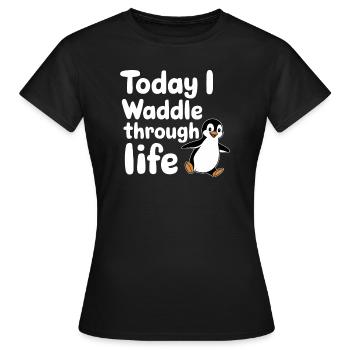 Aujourd’hui, je me dandine dans la vie Pingouin - T-shirt Femme - noir - Devant - AI Model Female 172 dark (172cm)