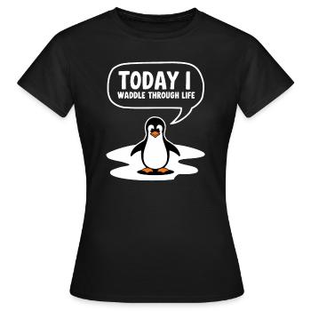 Aujourd’hui, je me dandine dans la vie - T-shirt Femme - noir - Devant - AI Model Female 172 dark (172cm)
