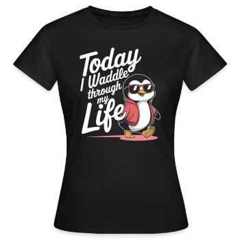 Aujourd’hui, je me dandine dans ma vie cool - T-shirt Femme - noir - Devant - AI Model Female 172 dark (172cm)
