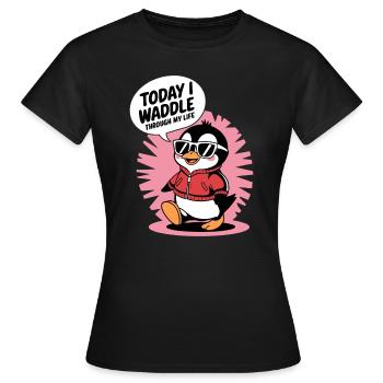 Aujourd’hui, je me dandine dans ma vie avec style - T-shirt Femme - noir - Devant - AI Model Female 172 dark (172cm)
