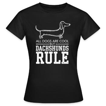 Alle Hunde Sind Cool Aber Dackel Regieren - Frauen T-Shirt - Schwarz - Vorne - AI Model Female 172 dark (172cm)