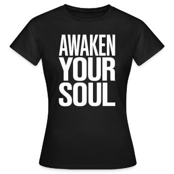 Awaken Your Soul Inspiring Spiritual - Women's T-Shirt - black - Front - AI Model Female 172 dark (172cm)