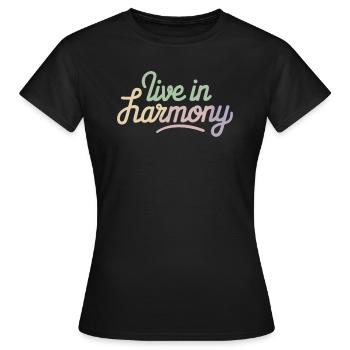 Lebe In Harmonie Inspirierende - Frauen T-Shirt - Schwarz - Vorne - AI Model Female 172 dark (172cm)