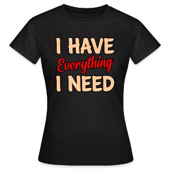 Ich Habe Alles Romantische - Frauen T-Shirt - Schwarz - Vorne - AI Model Female 172 dark (172cm)